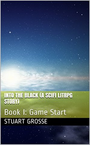 Game Start (Into the Black, #1)