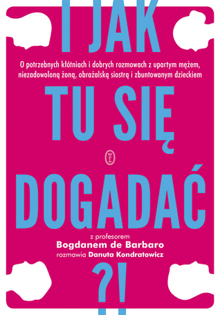I jak tu się dogadać?