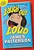 Laugh Out Loud by James Patterson Laugh Out Loud by James Patterson