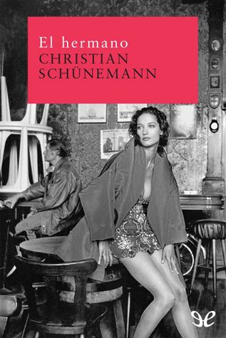 Portada de El hermano, de Christian Schünemann