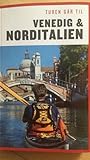 Turen går til Venedig og Norditalien