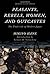 Peasants, Rebels, Women, and Outcastes: The Underside of Modern Japan