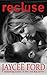 Recluse (Spider Series Book 1)