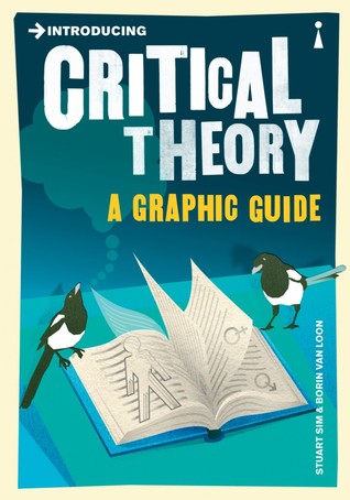 INTRODUCING CRITICAL THEORY (Introducing Books)