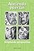 Abriendo puertas: Lenguaje - An AP Spanish Language Handbook (Student Edition Grades 6-12)