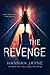 The Revenge by Hannah Jayne