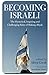 Becoming Israeli by Akiva Gersh