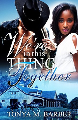 We're In This Thing Together (Kindle Edition)