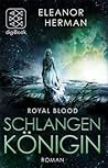 Schlangenkönigin by Eleanor Herman
