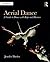 Aerial Dance: A Guide to Da...