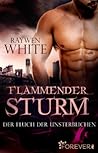 Flammender Sturm by Raywen White
