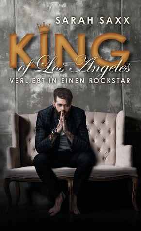 KING of Los Angeles - Verliebt in einen Rockstar (Kindle Edition)