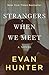 Strangers When We Meet by Evan Hunter