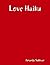 Love Haiku