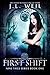 First Shift (Nine Tails, #1)