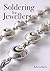 Soldering for Jewellers