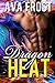 Dragon Heat: Shifter Romance