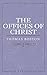 The Offices of Christ (Vint...