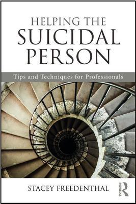 pdf download Helping the Suicidal Person: Tips and Techniques for Professionals
