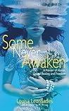 Some Never Awaken: A Memoir of Abuse, Sexual Healing and Freedom
