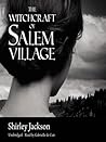 The Witchcraft of Salem Village by Shirley Jackson