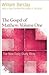 The Gospel of Matthew, Volume One (The New Daily Study Bible)