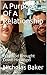 A Purpose Of A Relationship by Nicholas Baker