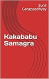Kakababu Samagra:...