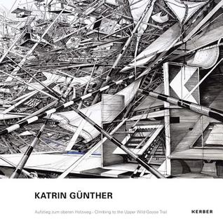 Katrin Günther: Climbing to the Upper Wild-Goose Trail