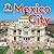Mexico City (Citified!)
