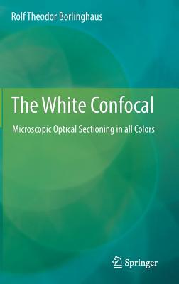 The White Confocal: Microscopic Optical Sectioning in all Colors