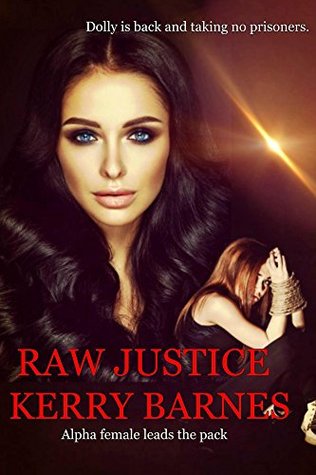 Raw Justice (Ruthless #3)