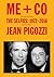 Jean Pigozzi: ME + CO: The Selfies: 1972–2016
