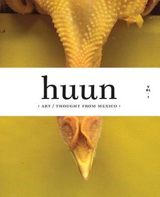 HUUN: Art / Thought from México