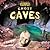 Ghost Caves by E Merwin