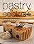 Pastry Cook: The Complete Guide To The Art Of Successful Pastry Making With Step-By-Step Techniques And Over 135 Tempting Photographs