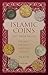 Islamic Coins and Their Values: Volume 2 - The Early Modern Period