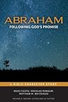 Abraham: Following God's Promise (Studies in Faithful Living)