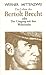 Das Leben des Bertolt Brecht, oder: Der Umgang mit den Welträtseln (Band 2)