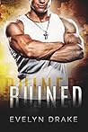 Ruined by Evelyn Drake