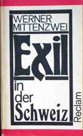 Exil in der Schweiz (Band 2)