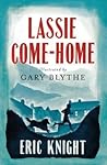 Lassie Come-Home by Eric Knight