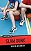 Slam Dunk (Orca Sports)