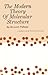 The Modern Theory Of Molecular Structure by Bernard Pullman