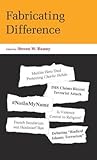 Fabricating Difference (Working with Culture on the Edge)