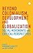 Beyond Colonialism, Develop...