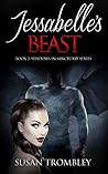Jessabelle's Beast by Susan Trombley