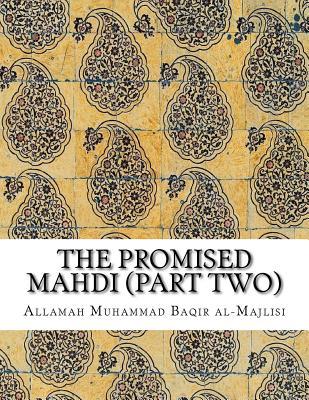 The Promised Mahdi (Part Two)