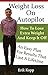 Weight Loss On Autopilot by Erik Kopp