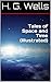 Tales of Space and Time (Illustrated)